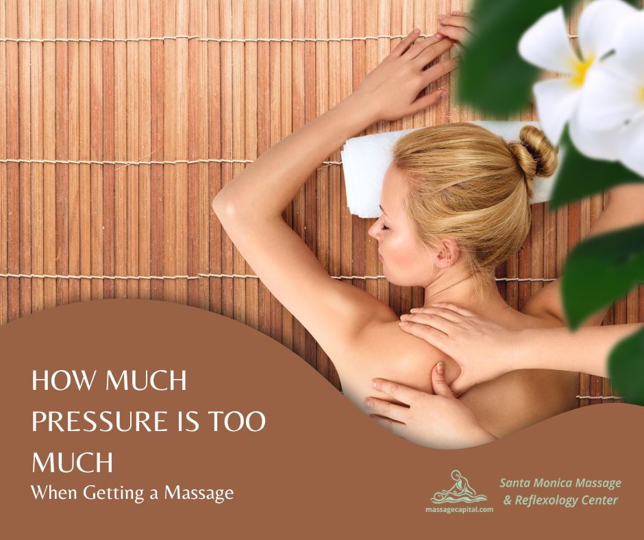 how-much-pressure-is-needed-for-a-santa-monica-massage